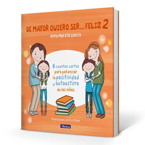 LIBRO DE MAYOR QUIERO SER... FELIZ 2 - ANNA GARCIA MORATO