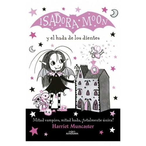 ISADORA MOON Y EL HADA DE LOS DIENTES - ISADORA MOON 10