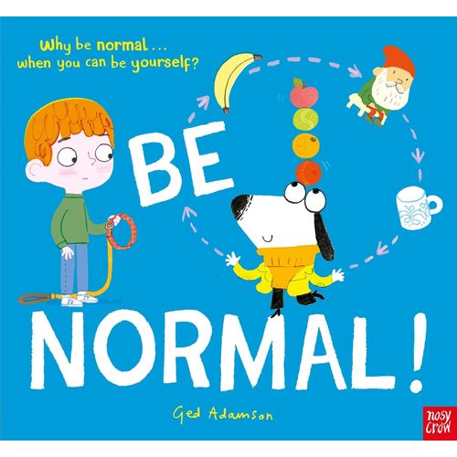 BE NORMAL! - GED ADAMSON