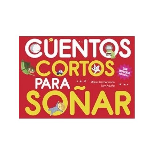 CUENTOS CORTOS PARA SOÑAR 5 - ZIMMERMANN