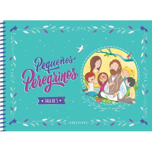 PEQUEÑOS PEREGRINOS SALA DE 5