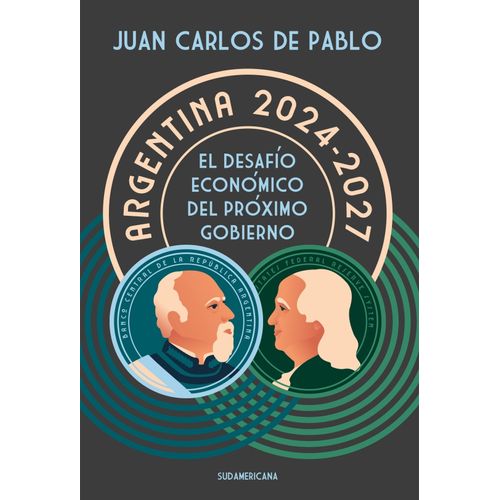 ARGENTINA 2024-2027 - JUAN CARLOS DE PABLO
