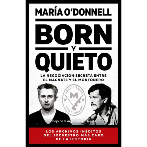 BORN Y QUIETO - MARIA O'DONNELL