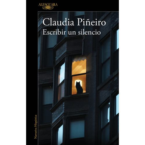 ESCRIBIR UN SILENCIO - CLAUDIA PIÑEIRO