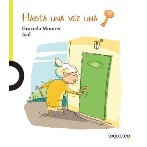 HABIA UNA VEZ UNA LLAVE - LOQUELEO LIMA