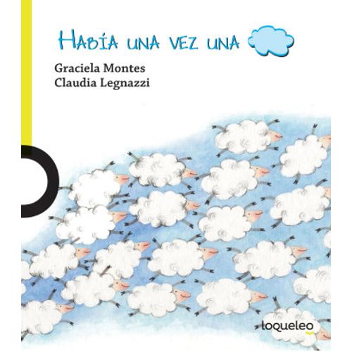 HABIA UNA VEZ UNA NUBE - LOQUELEO LIMA