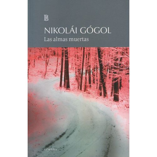 LAS ALMAS MUERTAS - NIKOLAI GOGOL