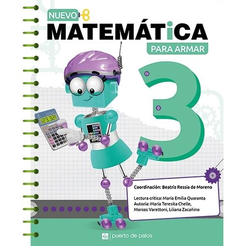 NUEVO MATEMATICA PARA ARMAR  3 - PUERTO DE PALOS NUEVO MATEMATICA PARA ARMAR  3 - PUERTO DE PALOS