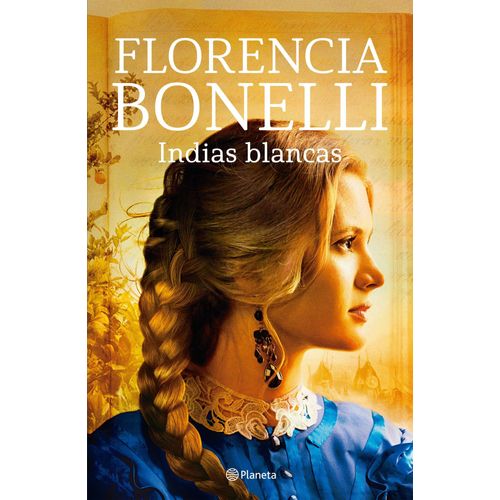 INDIAS BLANCAS - FLORENCIA BONELLI