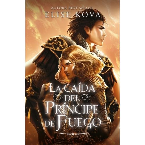 LA CAIDA DEL PRINCIPE DE FUEGO - ELISE KOVA