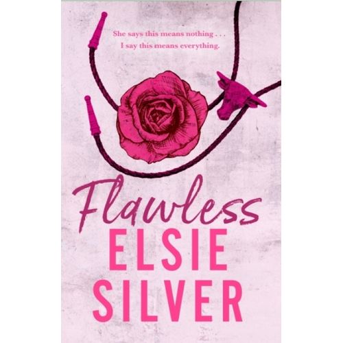 FLAWLESS - CHESTNUT SPRINGS 1 - ELSIE SILVER