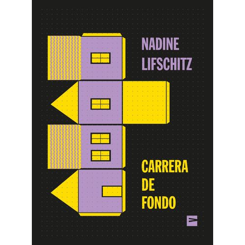 CARRERA DE FONDO - NADINE LIFSCHITZ