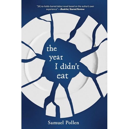 THE YEAR I DIDN'T EAT - SAMUEL POLLEN