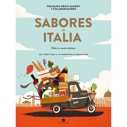 SABORES DE ITALIA - GAUDRY, FRANCOIS-REGIS