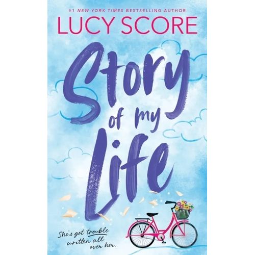 STORY OF MY LIFE - LUCY SCORE