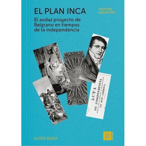 LIBRO EL PLAN INCAL - ULISES BOSIA