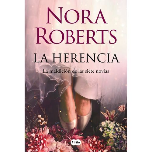 LA HERENCIA - LA MALDICION DE LAS SIETE NOVIAS 1 - ROBERTS N