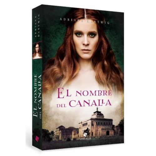 EL NOMBRE DEL CANALLA - ADRIANA HAETWIG