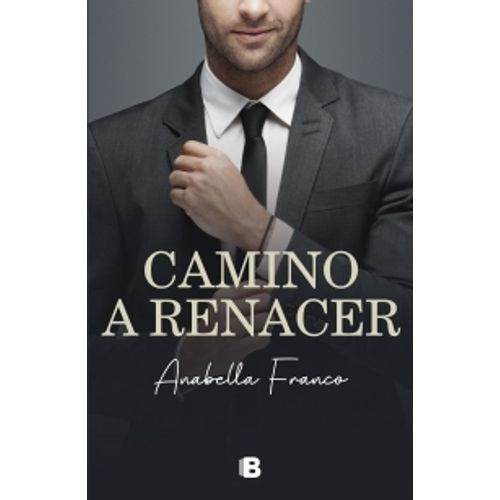 CAMINO A RENACER