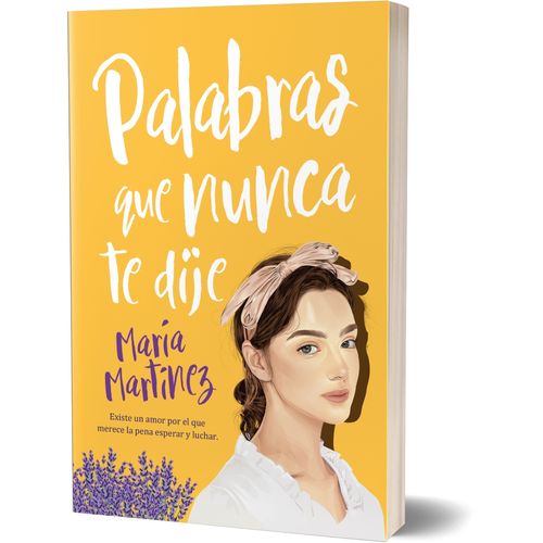 PALABRAS QUE NUNCA TE DIJE - MARTINEZ
