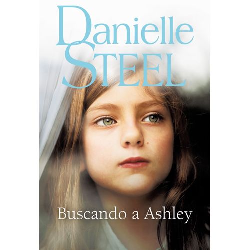 BUSCANDO A ASHLEY - DANIELLE STEEL