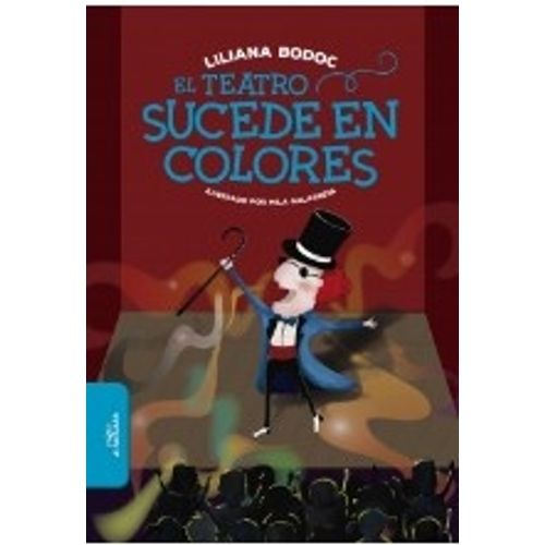 EL TEATRO SUCEDE EN COLORES