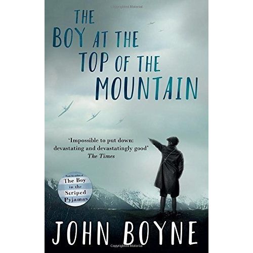 THE BOY AT THE TOP OF THE MOUNTAIN - JOHN BOYNE