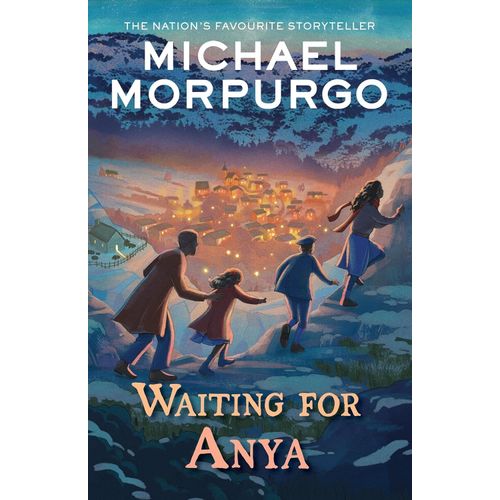 WAITING FOR ANYA - MICHAEL MORPURGO