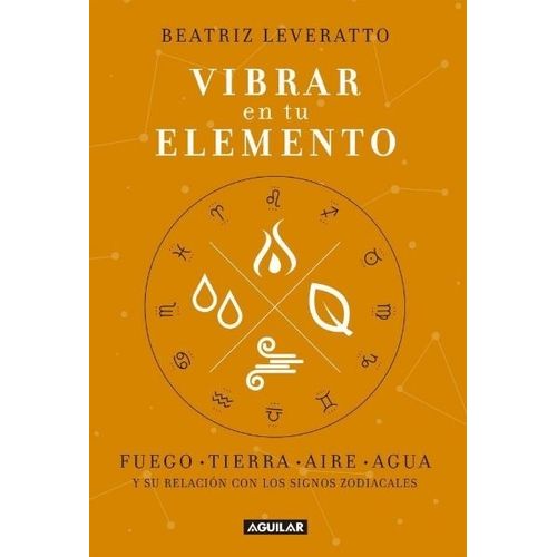 VIBRAR EN TU ELEMENTO - BEATRIZ LEVERATTO