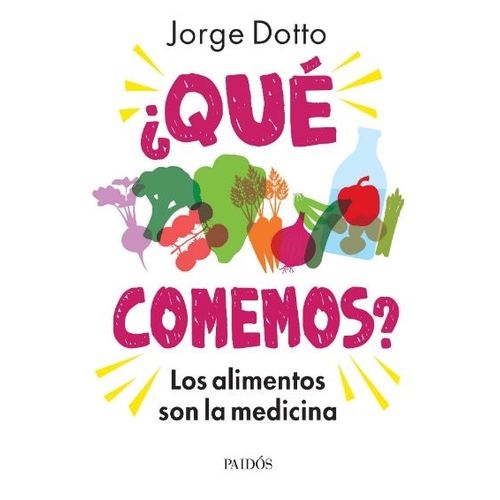 QUE COMEMOS? - JORGE DOTTO