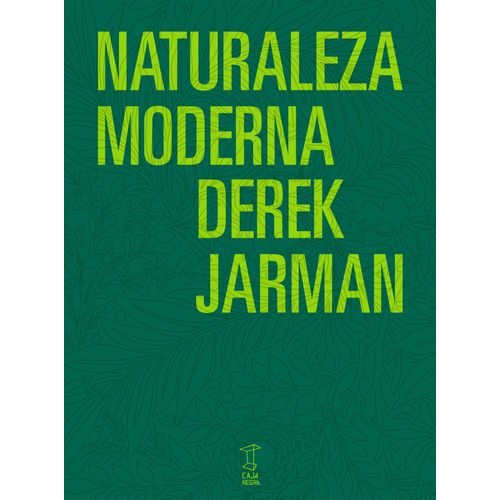 NATURALEZA MODERNA - DEREK JARMAN