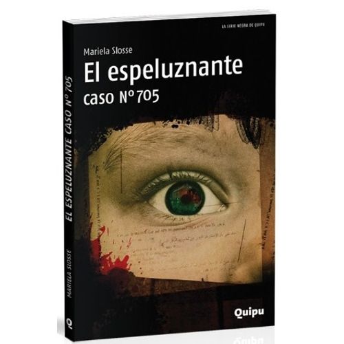 EL ESPELUZNANTE CASO Nº 705 - SERIE NEGRA