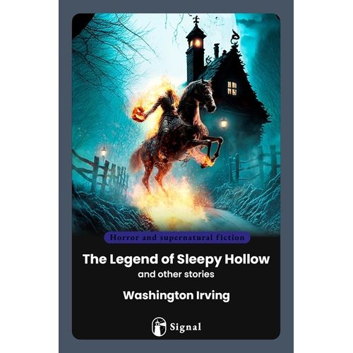 THE LEGEND OF A SLEEPY HOLLOW AND OTHER STORIES - IRVING