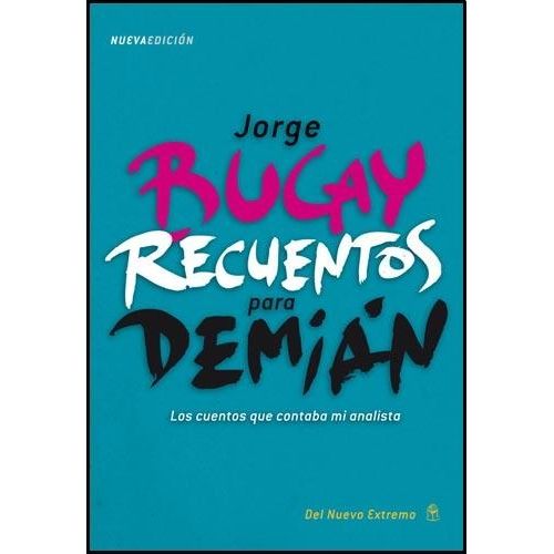 RECUENTOS PARA DEMIAN - JORGE BUCAY