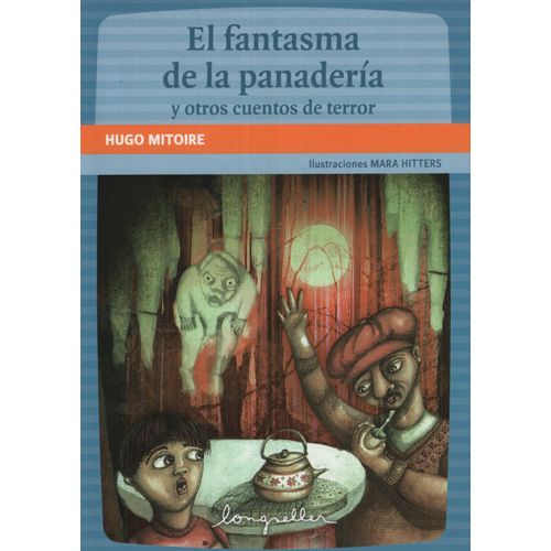 EL FANTASMA DE LA PANADERIA