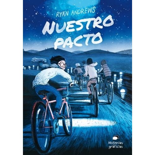 NUESTRO PACTO - HISTORIAS GRAFICAS
