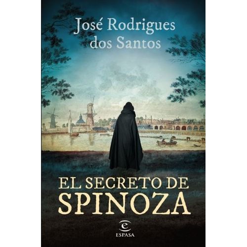 EL SECRETO DE SPINOZA - JOSE RODRIGUES DOS SANTOS