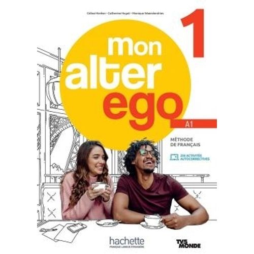 MON ALTER EGO 1 A1 - LIVRE DE L'ELEVE + PARCOURS DIGITAL