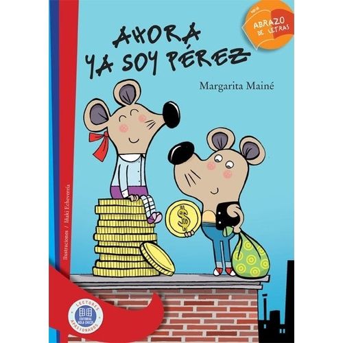 AHORA YA SOY PEREZ - ABRAZOS DE LETRAS ROJA