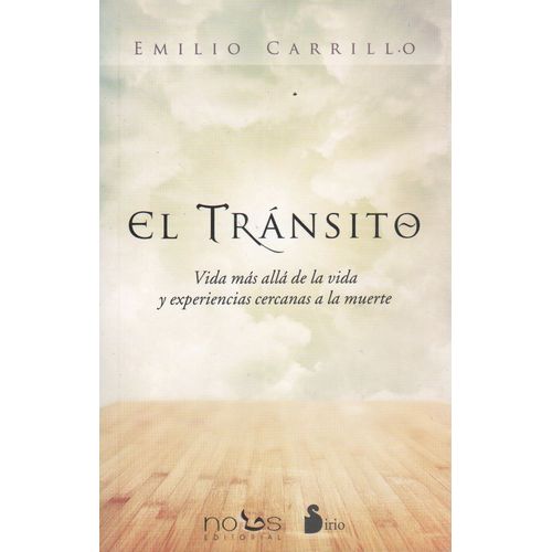 LIBRO EL TRANSITO - EMILIO CARRILLO - VIDA MAS ALLA DE LA VI