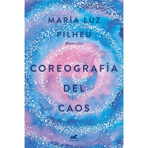 COREOGRAFIA DEL CAOS - MARIA LUZ PILHEU