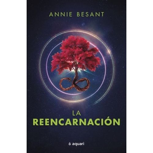 LA REENCARNACION - ANNE BESANT