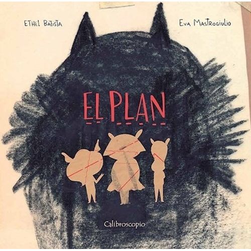 LIBRO EL PLAN - ETHEL BATISTA - EVA MASTROGIULIO