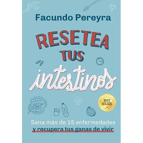 RESETEA TUS INTESTINOS - ED. ANIVERSARIO - FACUNDO PEREYRA