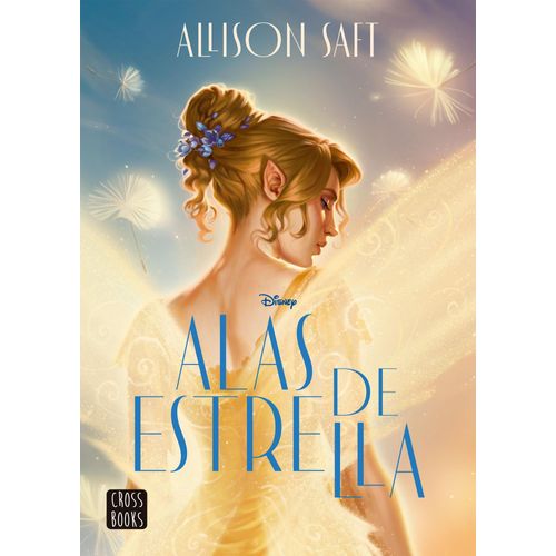 ALAS DE ESTRELLA - ALLISON SAFT