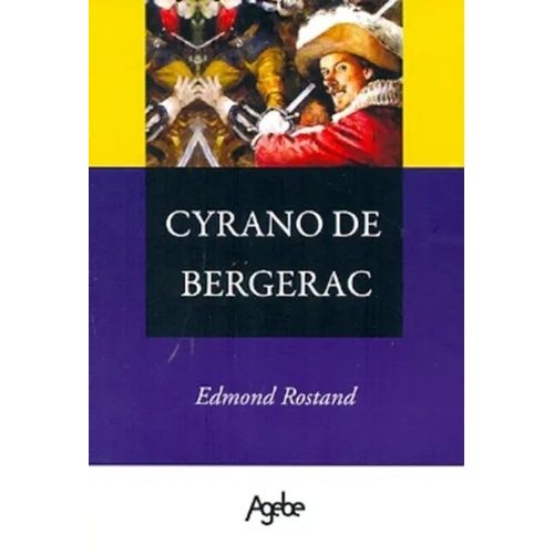 CYRANO DE BERGERAC - EDMOND ROSTAND