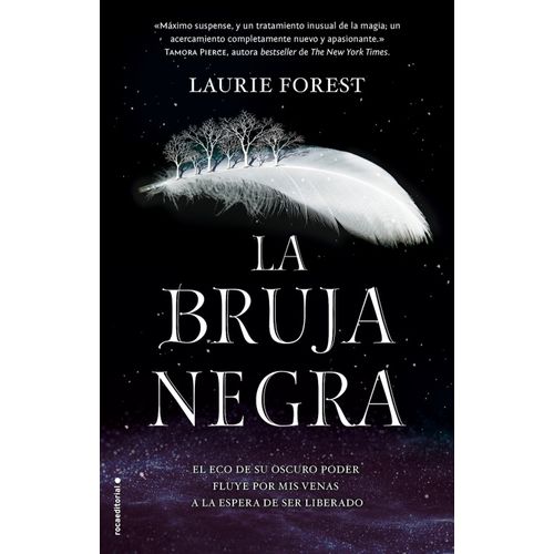 LA BRUJA NEGRA - CRONICAS DE LA BRUJA NEGRA I - FOREST