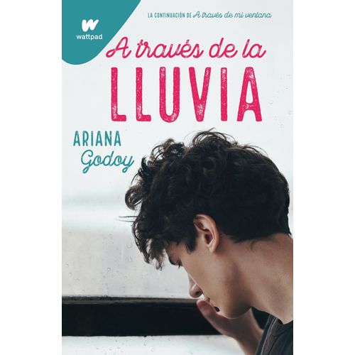 A TRAVES DE LA LLUVIA - HERMANOS HIDALGO 3 - WATTPAD - ARIAN