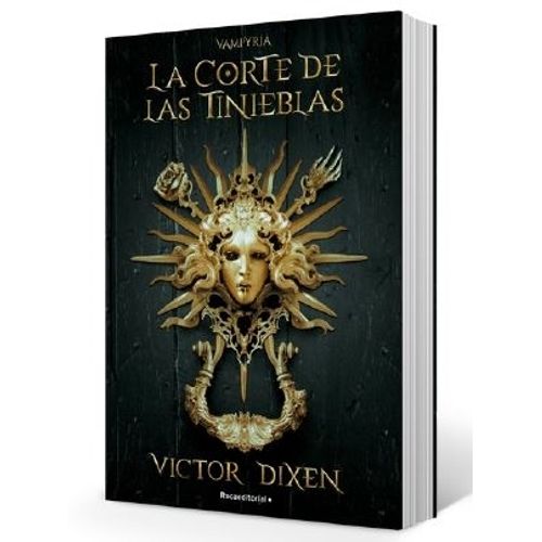 CORTE DE LAS TINIEBLAS, LA - VAMPYRIA 1 - VICTOR DIXEN