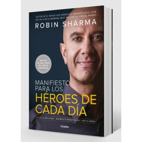 MANIFIESTO PARA LOS HEROES DE CADA DIA - ROBIN SHARMA